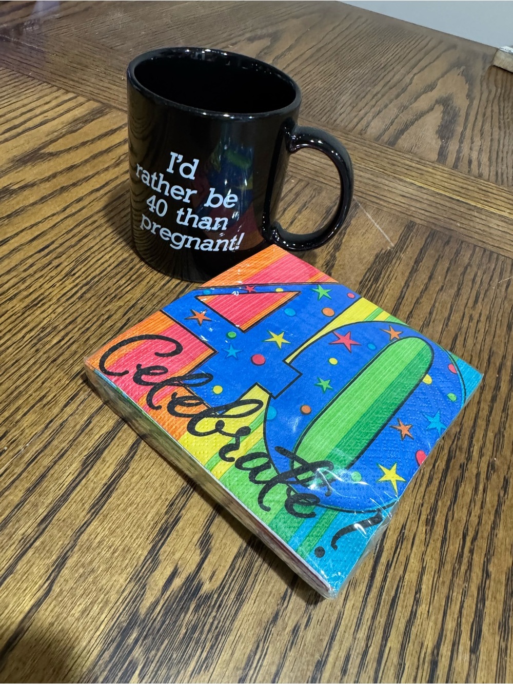 Black Ceramic Mug with Humorous Text “I’d Rather Be 40 Than Pregnant” + Napkins